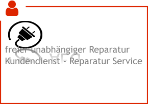 AEG freier unabhängiger Reparatur Kundendienst - Reparatur Service